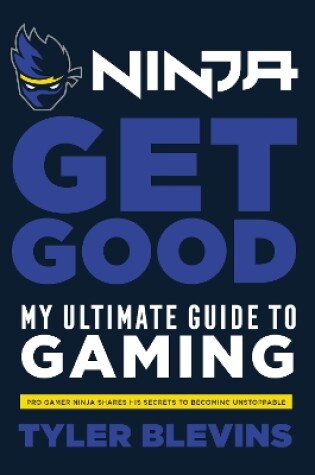 Cover of Ninja: Get Good