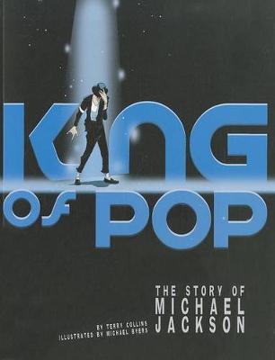 Book cover for King of Pop: the Story of Michael Jackson (American Graphic)