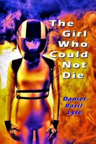 Cover of The Girl Who Could Not Die