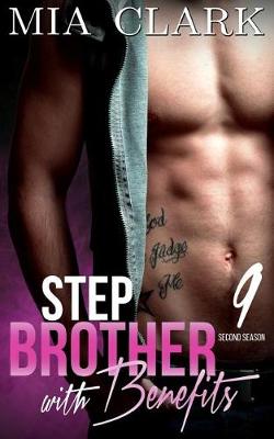 Book cover for Stepbrother With Benefits 9 (Second Season)