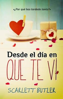 Book cover for Desde el d a en que te v