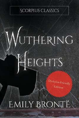 Book cover for Wuthering Heights (Dyslexia-friendly edition)