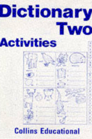 Cover of Dictionary Two Activity Book