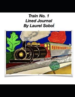Book cover for Train No. 1 Lined Journal