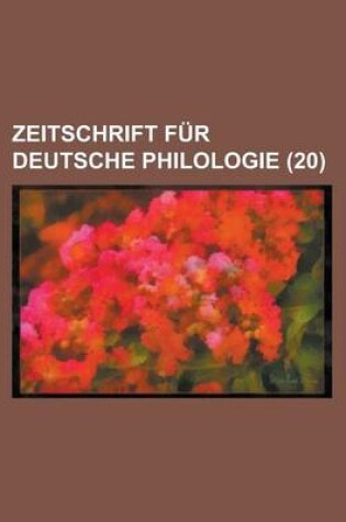 Cover of Zeitschrift Fur Deutsche Philologie (20 )