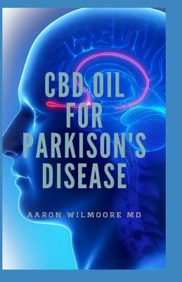 Book cover for CBD Oil for Parkinson's Disease