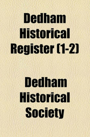 Cover of Dedham Historical Register (1-2)