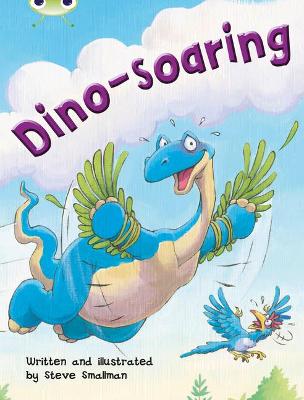 Book cover for Bug Club Independent Fiction Year Two Orange A Dino-soaring
