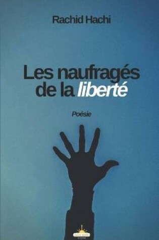 Cover of Les naufrages de la liberte