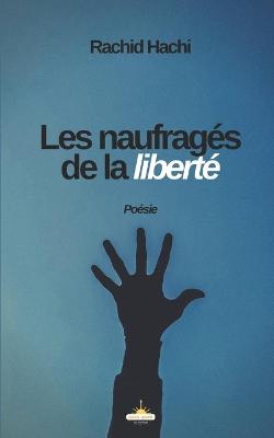 Book cover for Les naufrages de la liberte