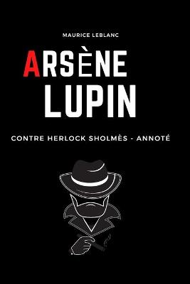 Book cover for Arsene Lupin contre Herlock Sholmes - annote