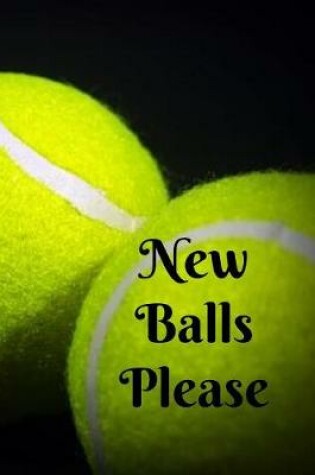 Cover of New Balls Please