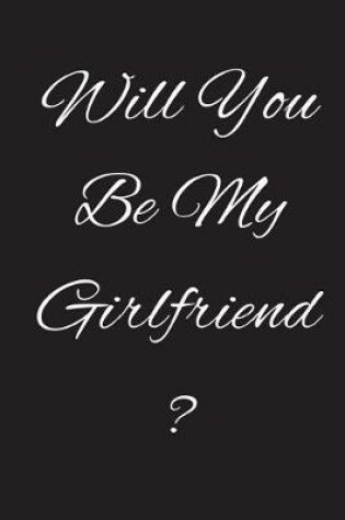 Cover of Will You Be My Girlfriend ?