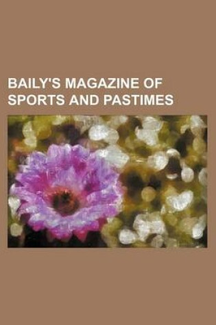 Cover of Baily's Magazine of Sports and Pastimes