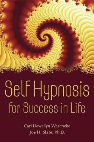 Cover of Self Hypnosis for Success in Life