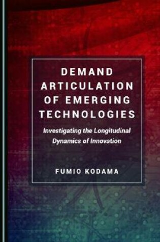 Cover of Demand Articulation of Emerging Technologies