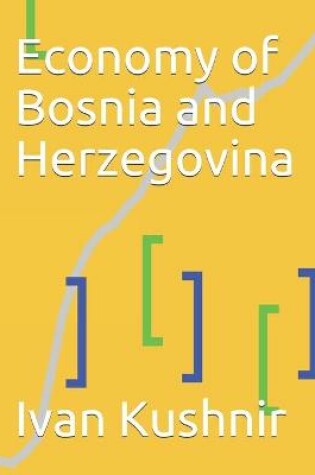 Cover of Economy of Bosnia and Herzegovina