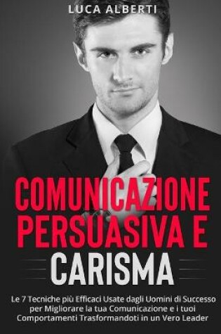 Cover of Comunicazione Persuasiva E Carisma