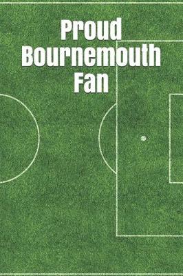 Book cover for Proud Bournemouth Fan