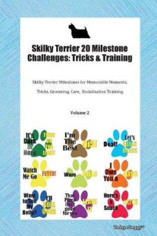 Cover of Skilky Terrier 20 Milestone Challenges