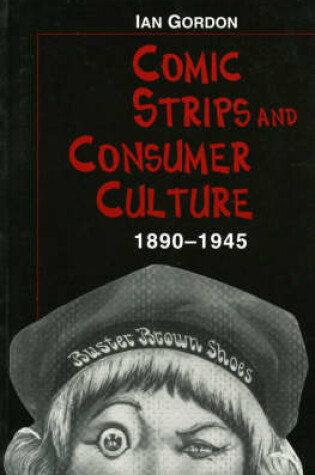 Cover of Comic Strips and Consumer Culture