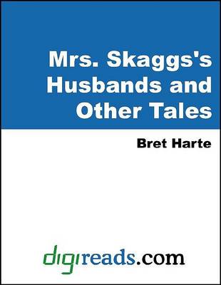 Book cover for Mrs. Skaggs's Husbands and Other Tales