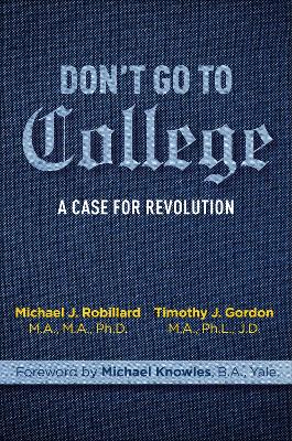 Cover of Don't Go to College