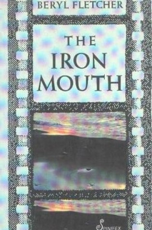 Cover of The Iron Mouth