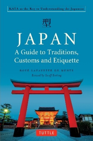 Cover of Japan: A Guide to Traditions, Customs and Etiquette