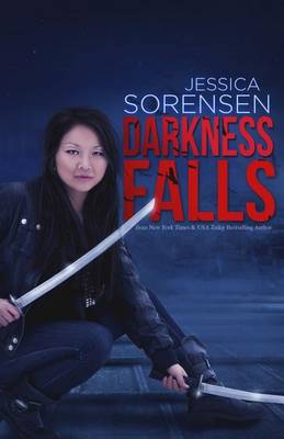 Darkness Falls by Jessica Sorensen