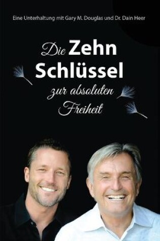 Cover of Die Zehn Schlussel zur absoluten Freiheit - The Ten Keys German