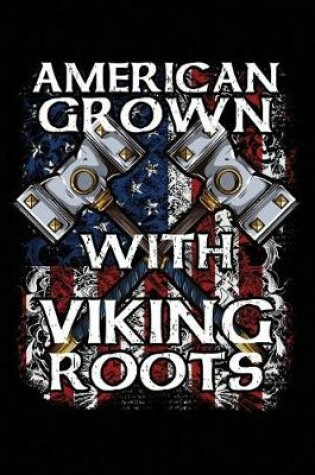 Cover of American Grown with Viking Roots