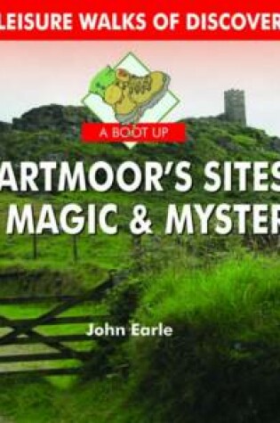 Cover of A Boot Up Dartmoor's Sites of Magic & Mystery