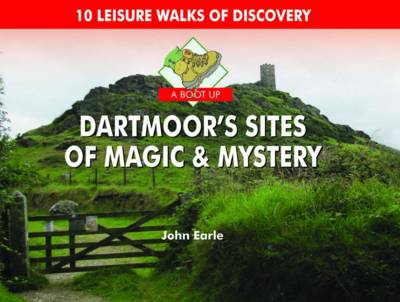 Book cover for A Boot Up Dartmoor's Sites of Magic & Mystery