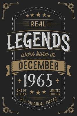 Book cover for Real Legends were born in December 1965