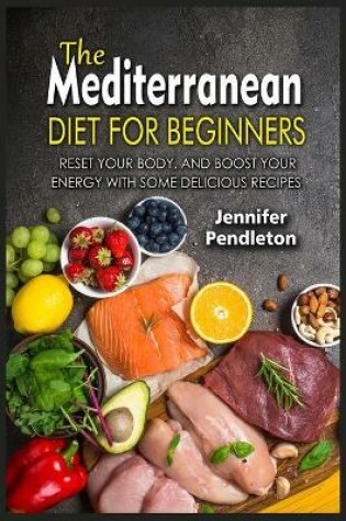 Cover of The Mediterranean Diet for Beginners