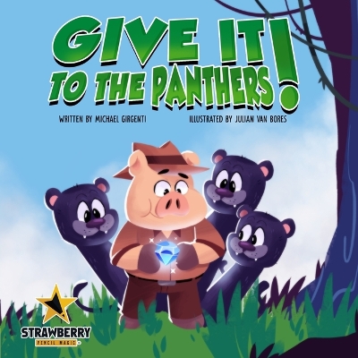Book cover for Give it to the Panthers!
