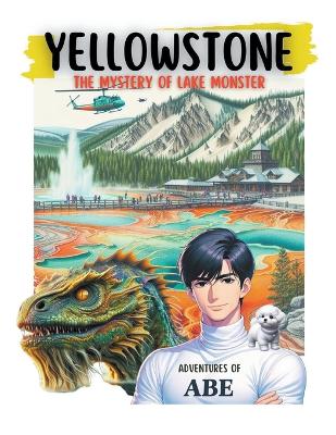 Cover of Yellowstone The Mystery of Lake Monster