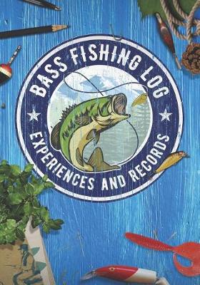 Book cover for Bass Fishing Log Experiences and Records