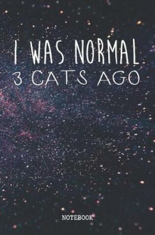 Cover of I Was Normal 3 Cats Ago