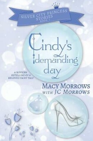 Cover of Cindy's Demanding Day