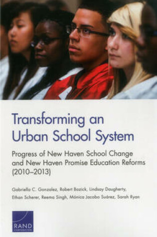 Cover of Transforming an Urban School System