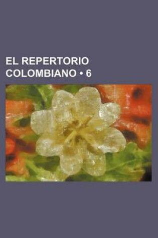 Cover of El Repertorio Colombiano (6)