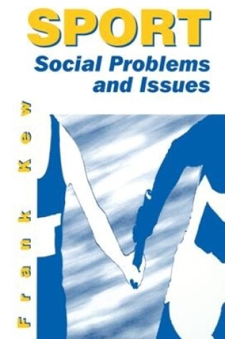 Cover of Sport: Social Problems and Issues