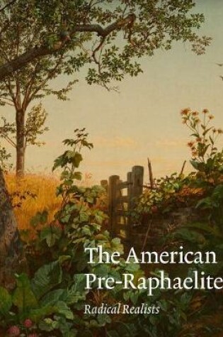Cover of The American Pre-Raphaelites