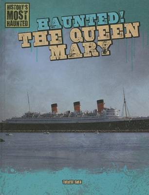 Cover of Haunted! the Queen Mary