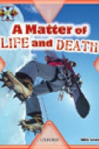 Cover of Project X: Dilemmas and Decisions: a Matter of Life and Death
