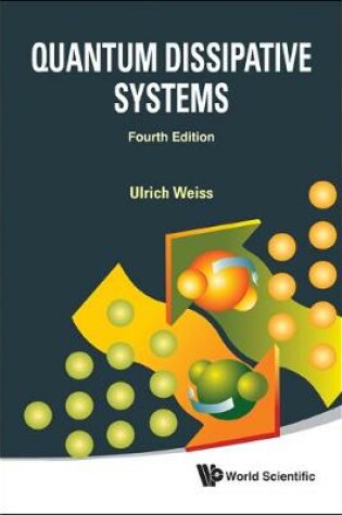 Cover of Quantum Dissipative Systems (Fourth Edition)