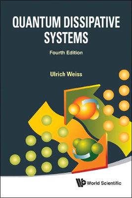 Book cover for Quantum Dissipative Systems (Fourth Edition)