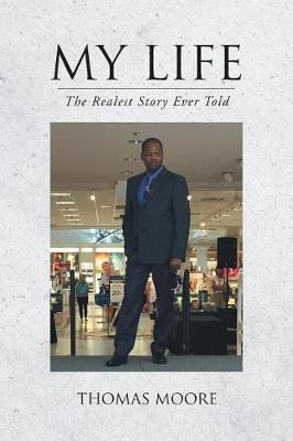 Book cover for My Life - The Realest Story Ever Told